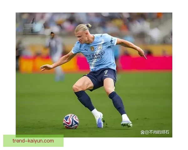 哈兰德近期采访发言简短，展现出其对足球的专注与低调态度。