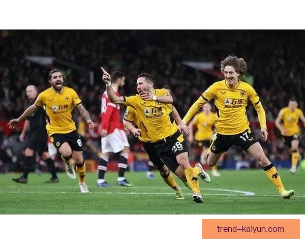 英超狼队近期表现稳健，攻防两端展现强大竞争力